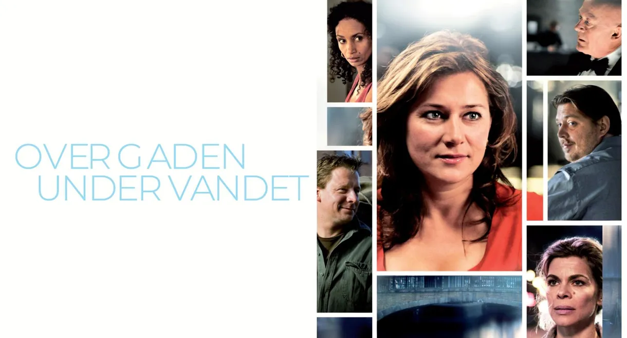 Above the Street, Below the Water