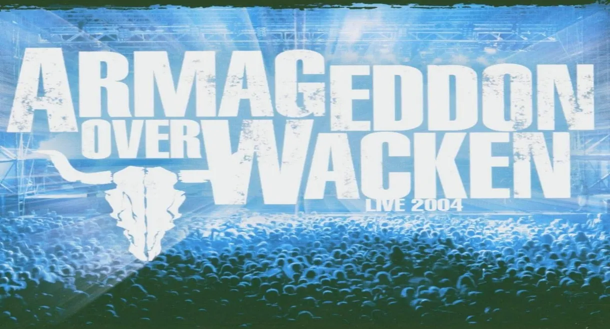 Armageddon Over Wacken 2004