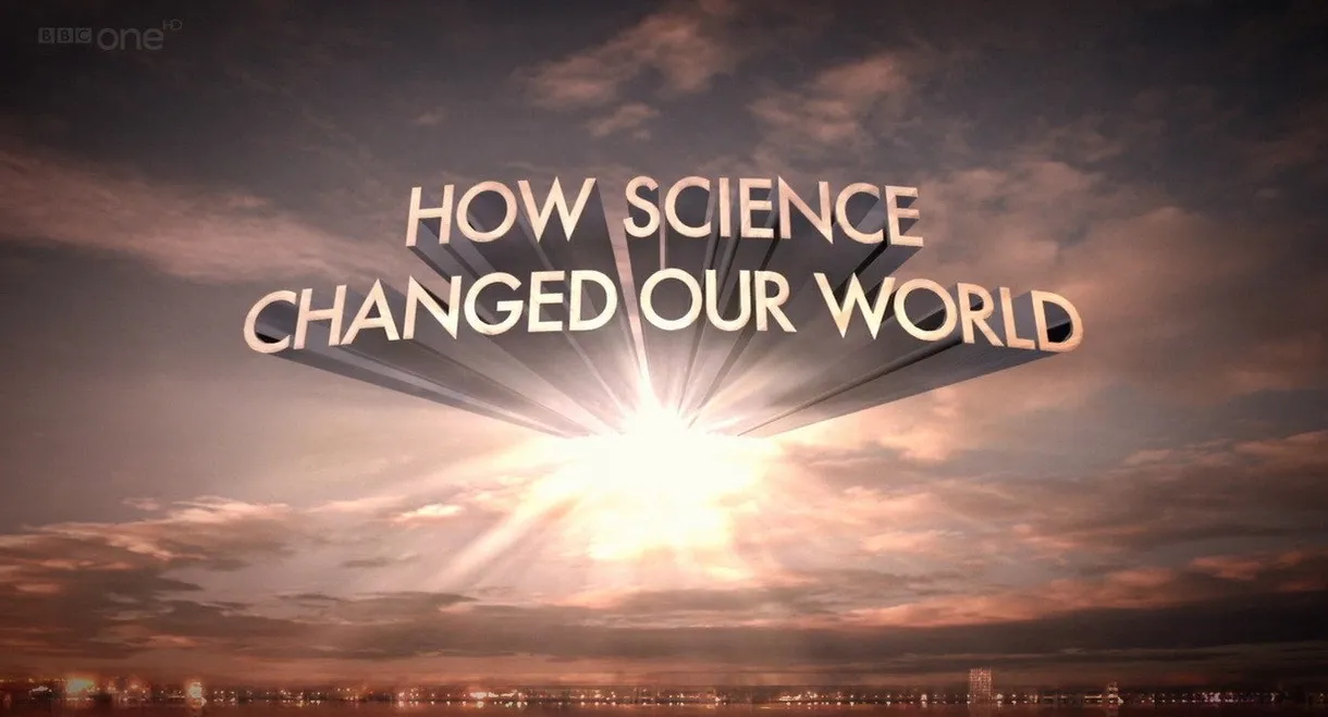 How Science Changed Our World