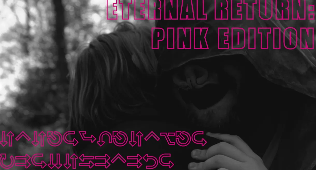 Eternal Return - PINK Edition