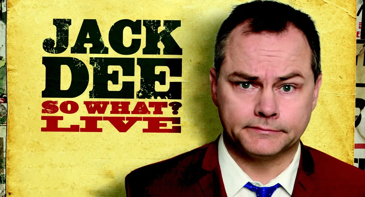 Jack Dee: So What? Live