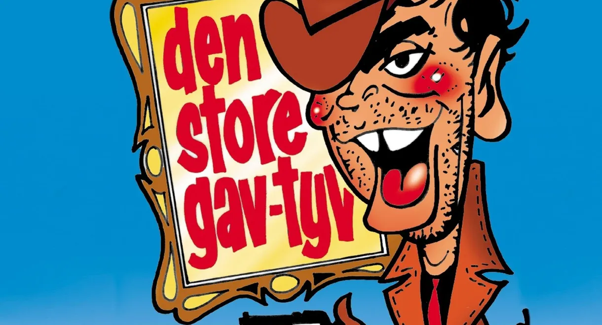 Den store gav-tyv