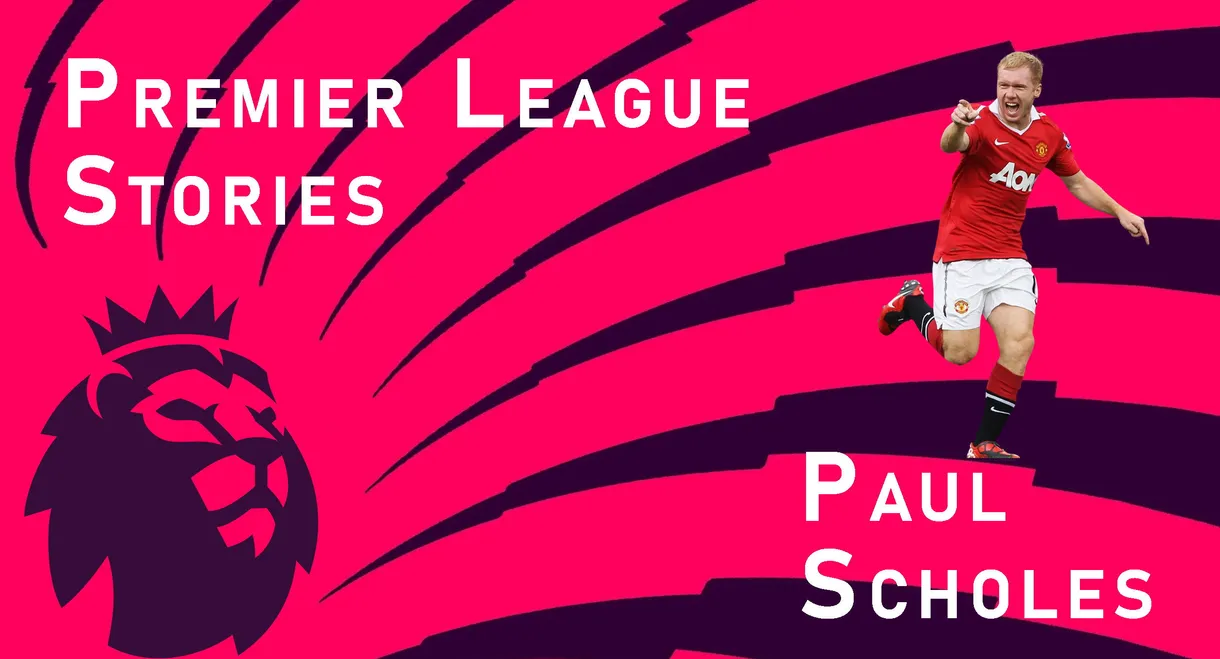 PL Stories: Paul Scholes