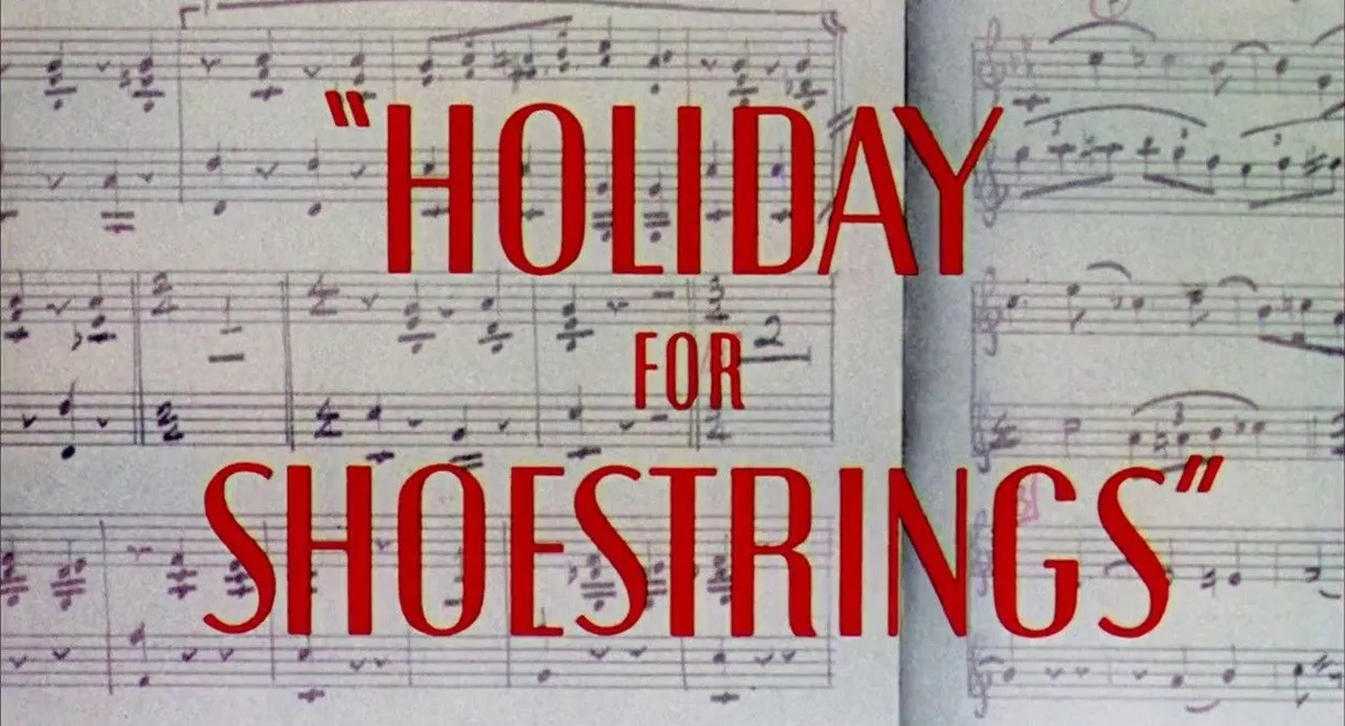 Holiday for Shoestrings