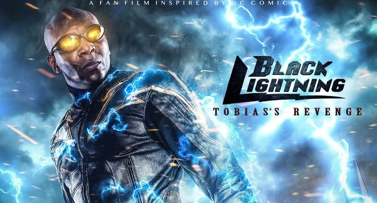 Black Lightning: Tobias's Revenge