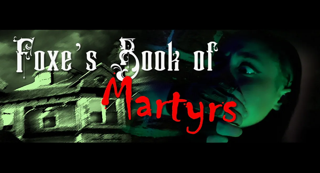 Foxe's Book of Martyrs