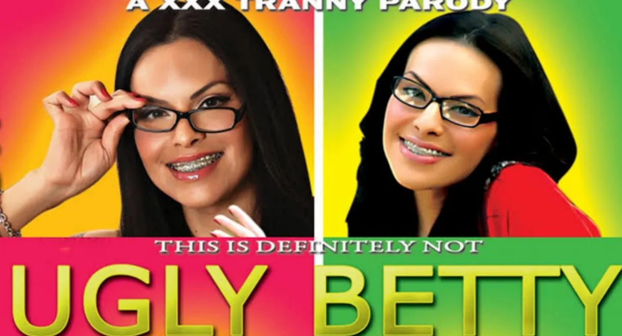 This Is Definitely Not Ugly Betty