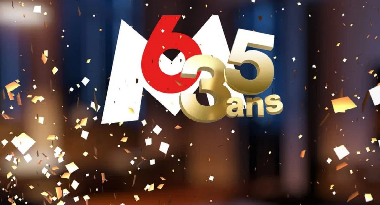 35 ans M6 tous en scène