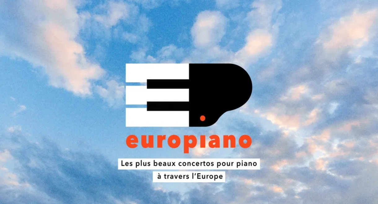 Europiano (1/2) - The finest piano concertos from across Europe