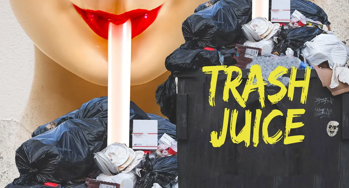 Trash Juice