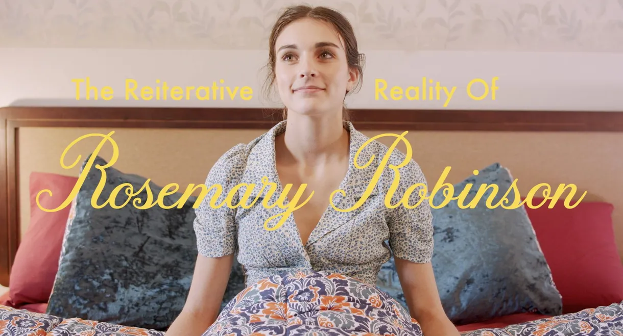 The Reiterative Reality of Rosemary Robinson