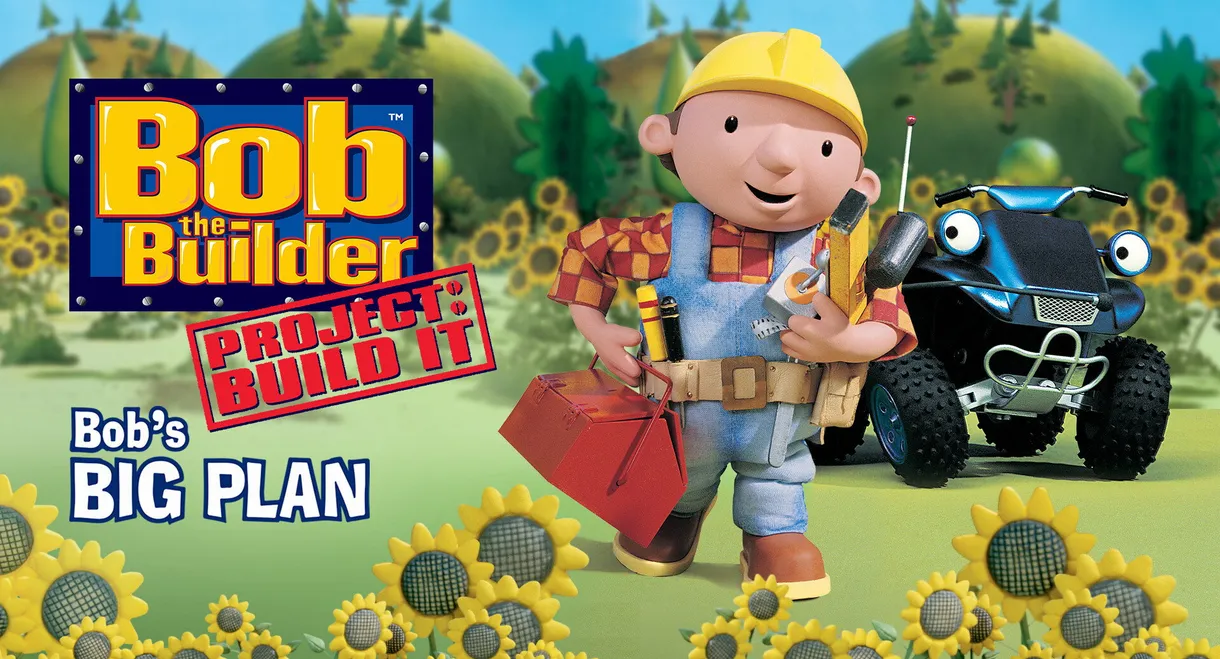 Bob the Builder: Bob's Big Plan