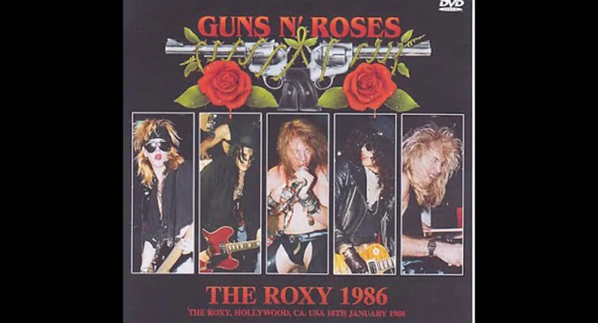 Guns N' Roses - Anything Goes Live At The Roxy