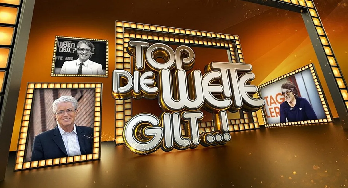 Top, die Wette gilt..!