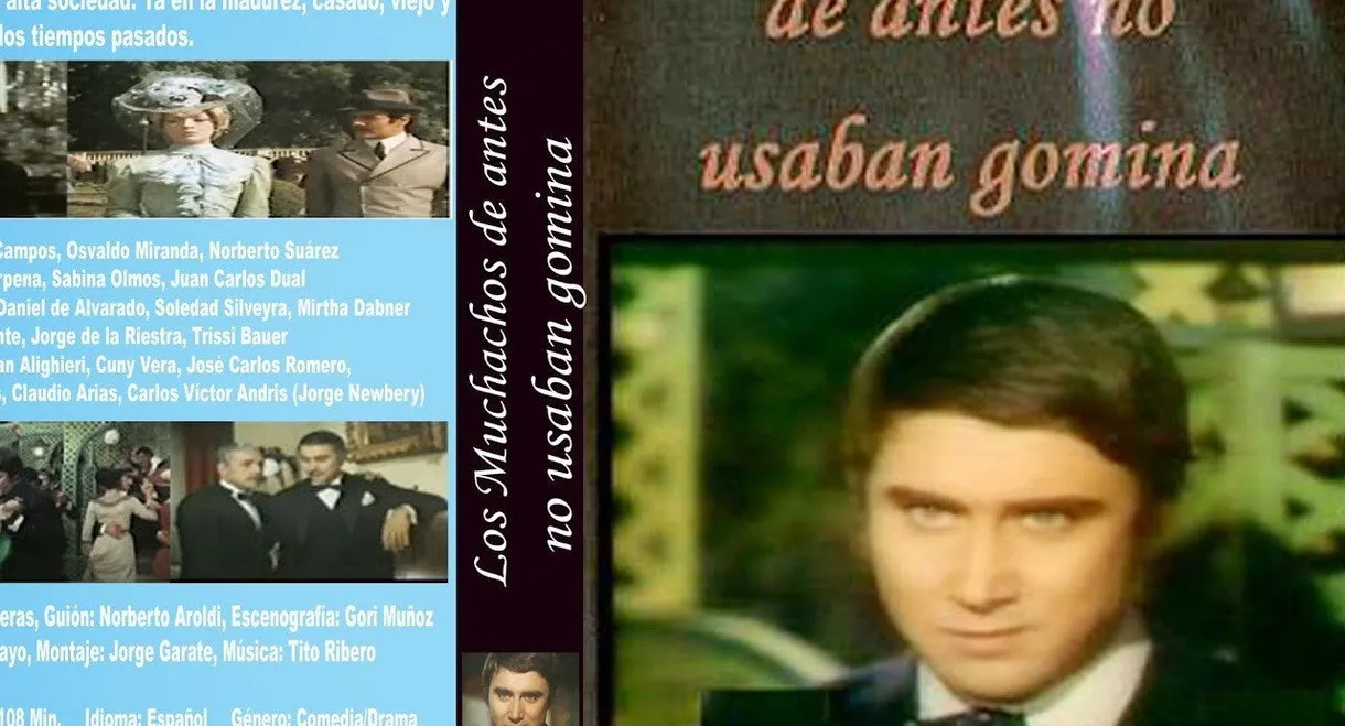 Yesterday's Boys Didn't Use Hair Fixers