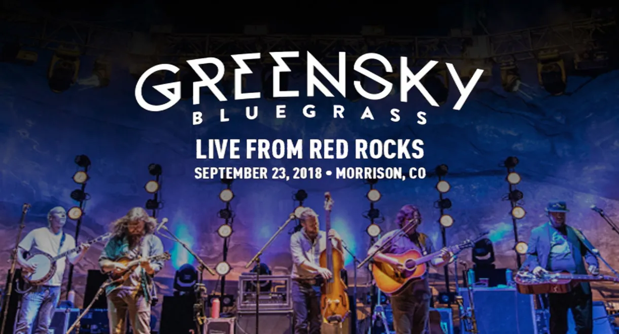 Greensky Bluegrass: Live at Red Rocks