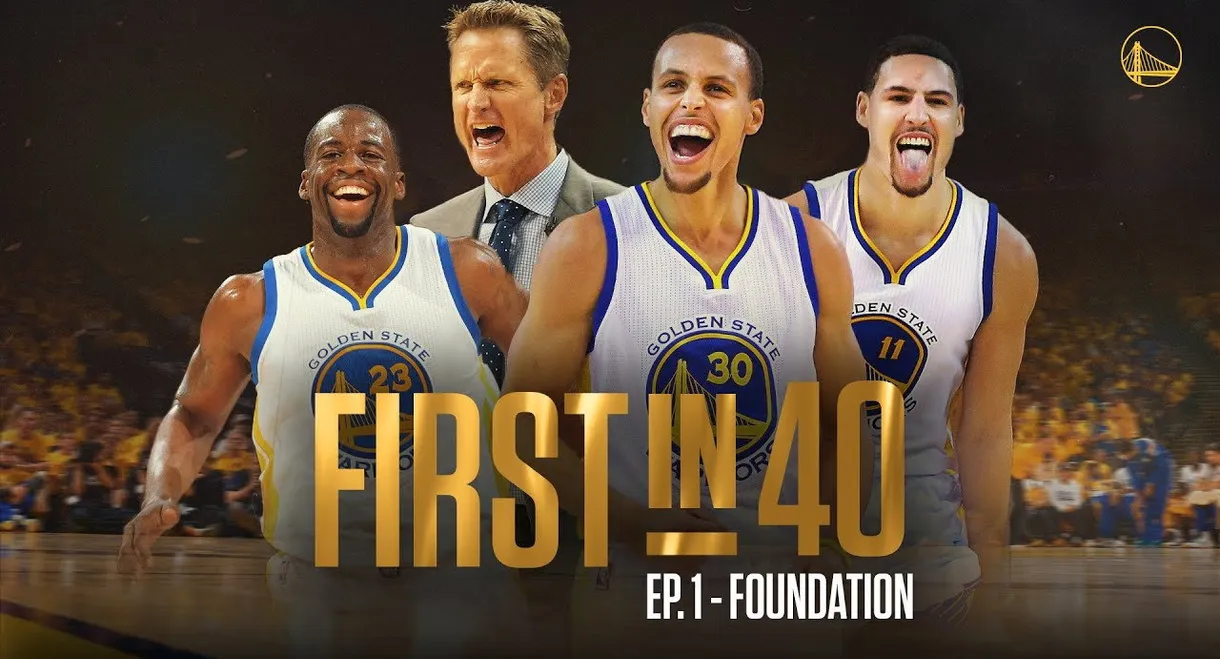 First in 40: The Story of the 2014-15 Warriors
