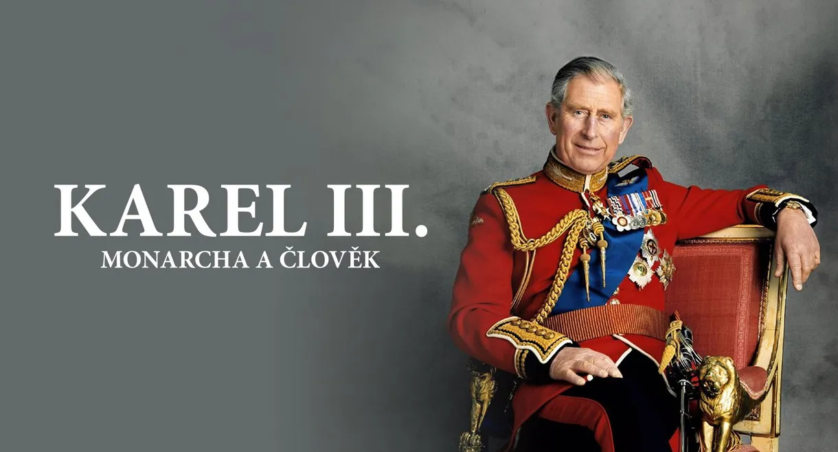 Charles: The Monarch and the Man