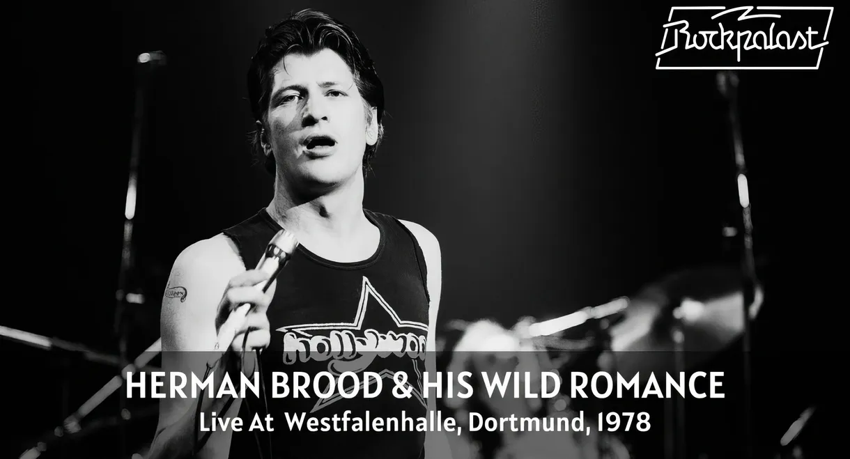 Herman Brood & His Wild Romance: Live and More