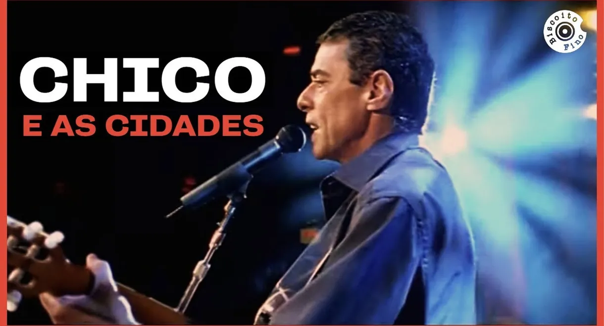 Chico e as Cidades