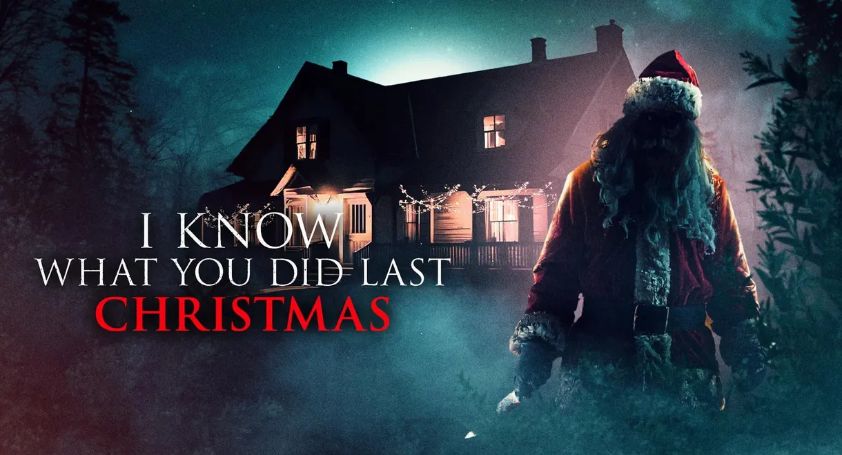 I Know What You Did Last Christmas