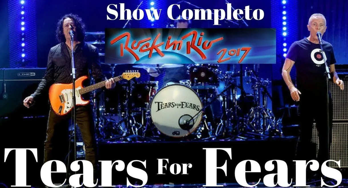 Tears for Fears: Rock in Rio