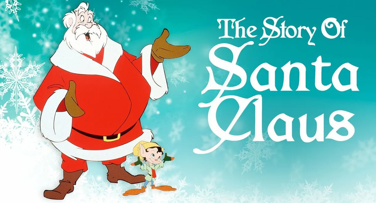 The Story of Santa Claus