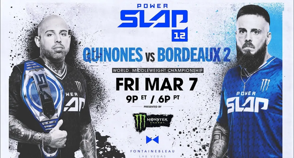 Power Slap 12: Bordeaux vs. Quinonez 2