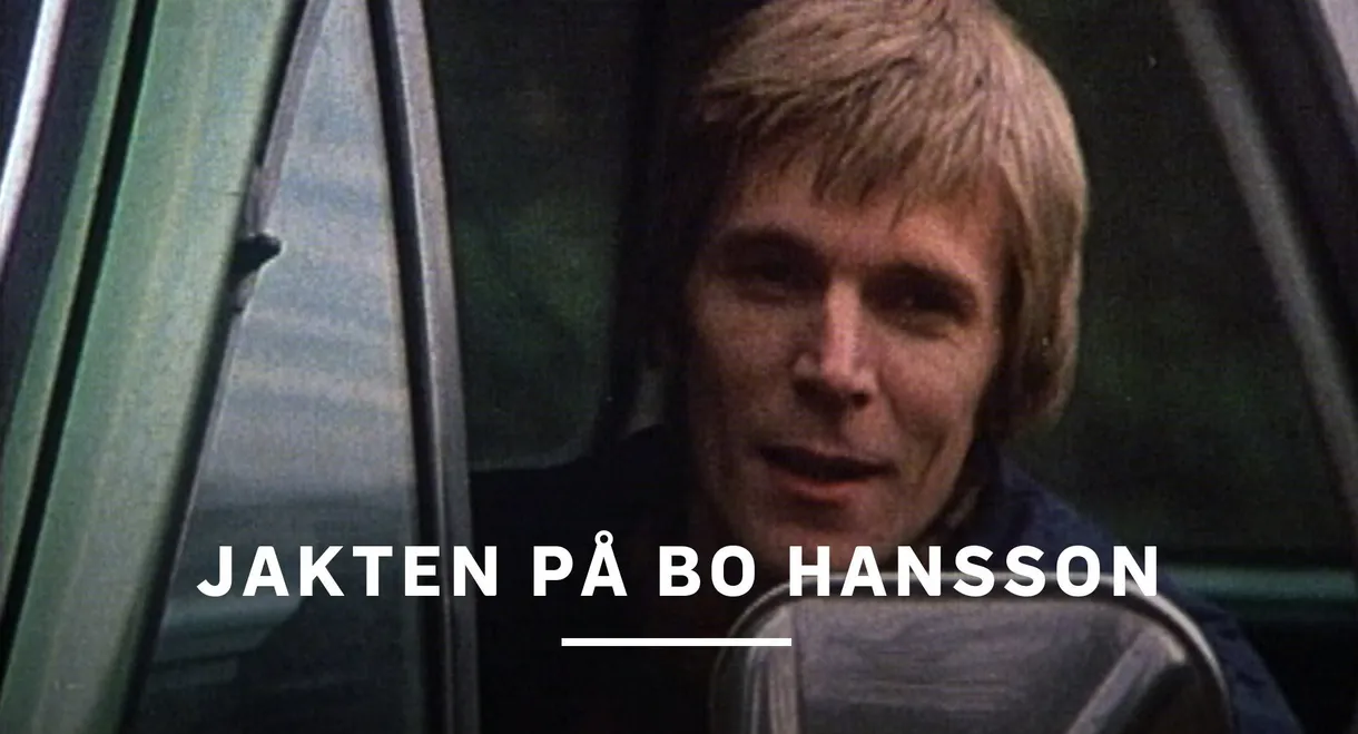 The Hunt for Bo Hansson