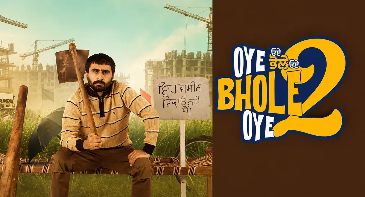 Oye Bhole Oye 2