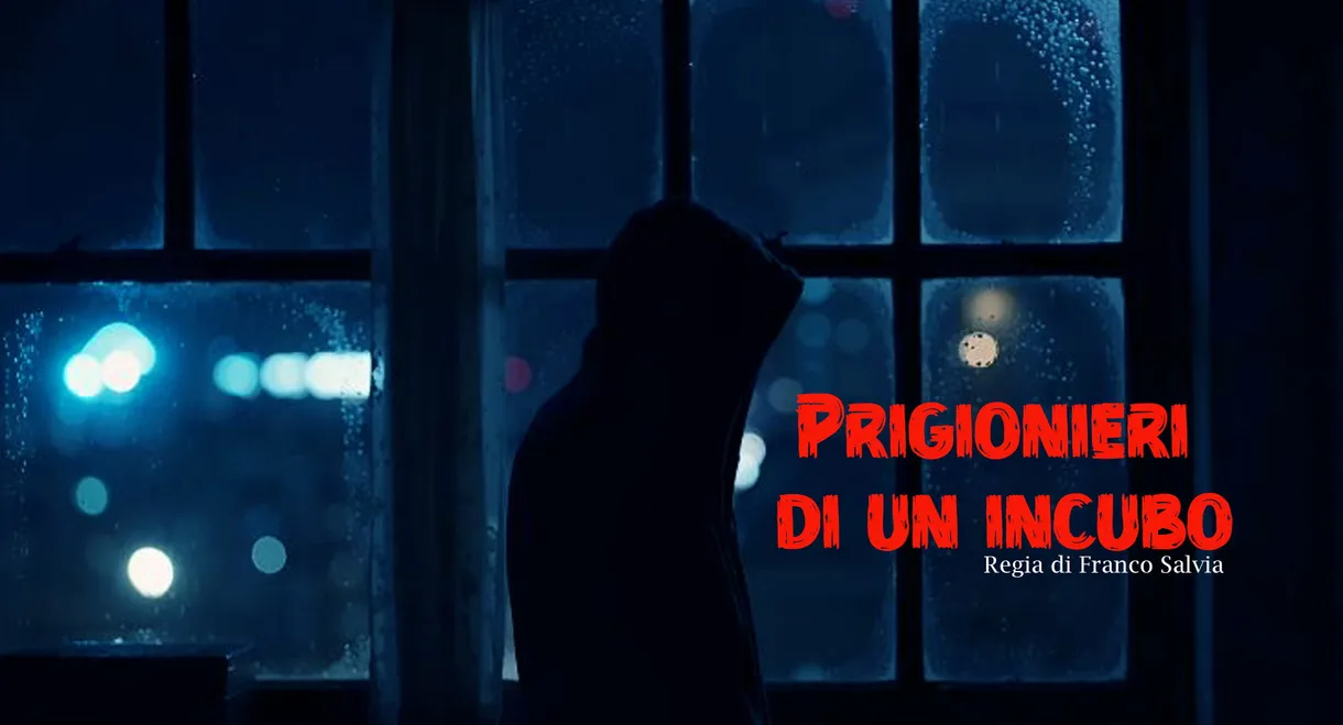 Prisoners of a Nightmare