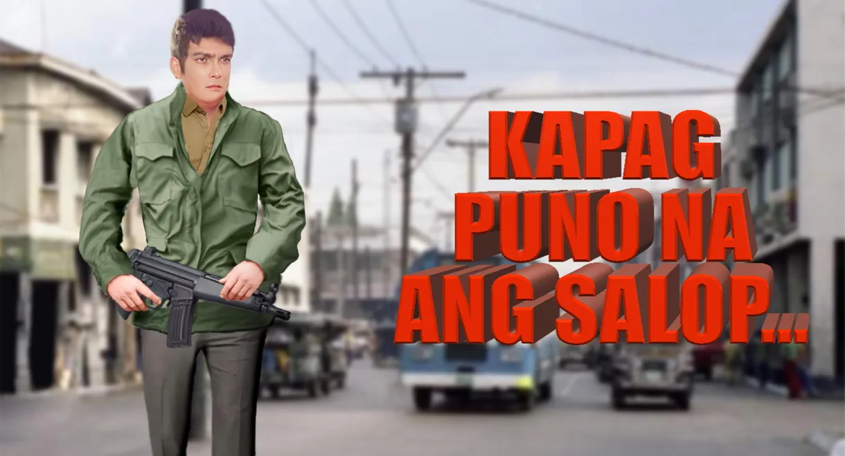 Kapag Puno Na Ang Salop