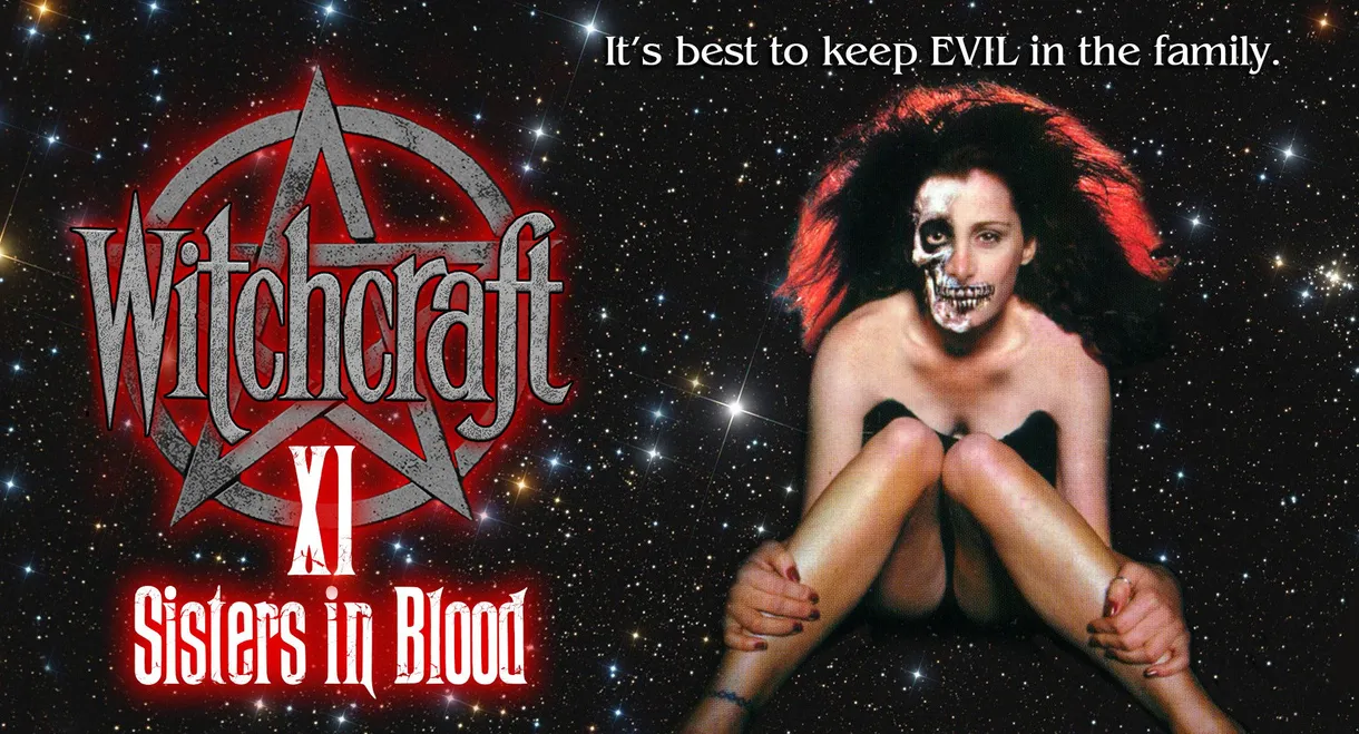 Witchcraft XI: Sisters in Blood
