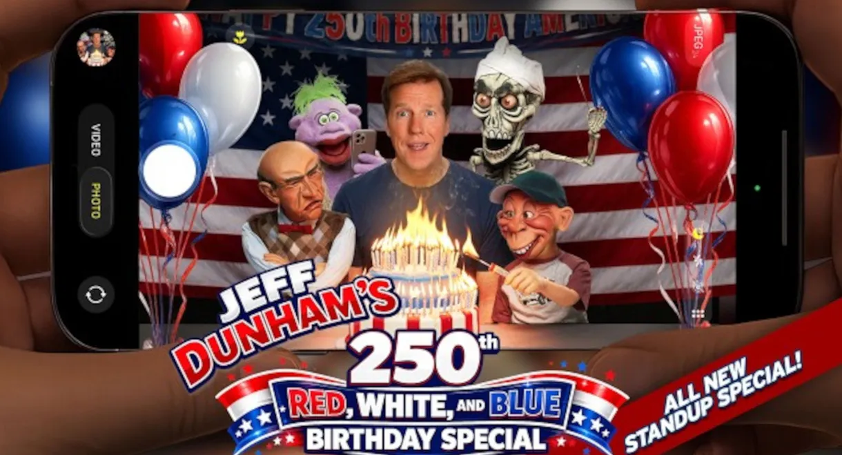 Jeff Dunham: 250th Red, White, and Blue Birthday Special