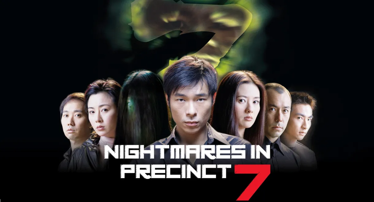 Nightmares in Precinct 7