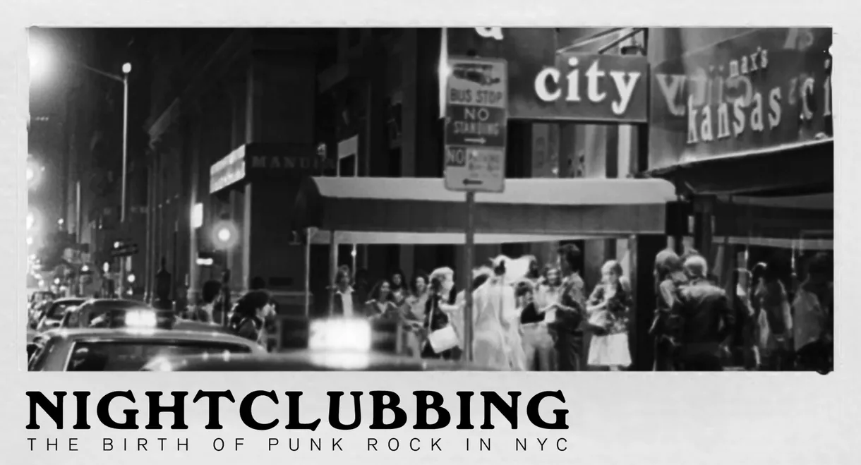 Nightclubbing: The Birth of Punk Rock in NYC