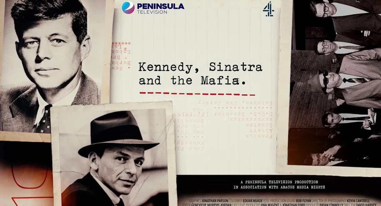 Kennedy, Sinatra and the Mafia