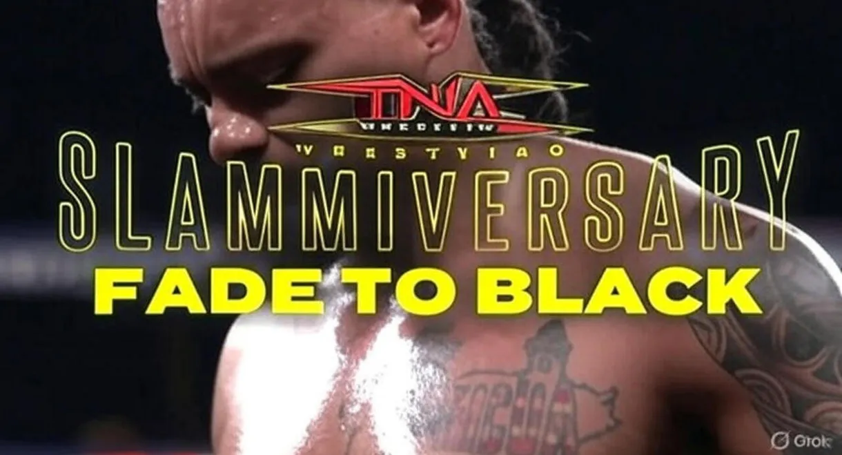 TNA Slammiversary: Fade to Black