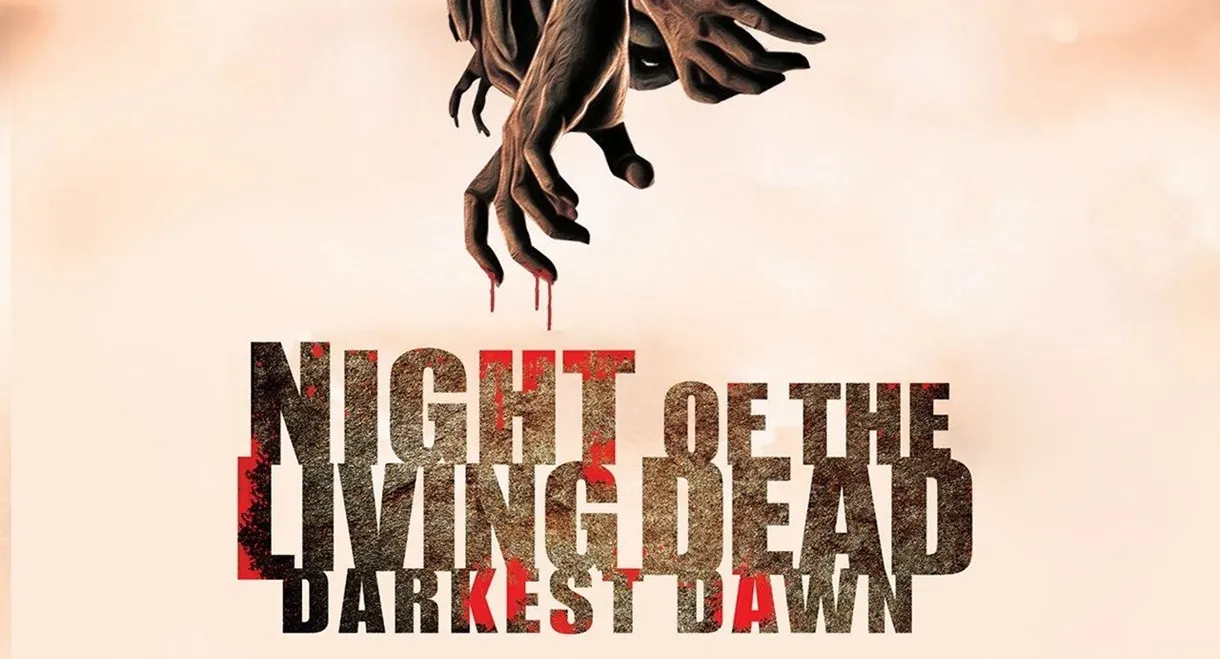 Night of the Living Dead: Darkest Dawn