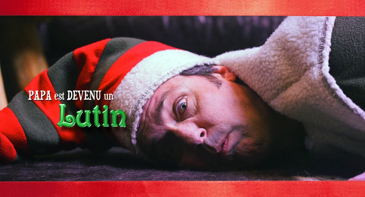 Papa est devenu un lutin
