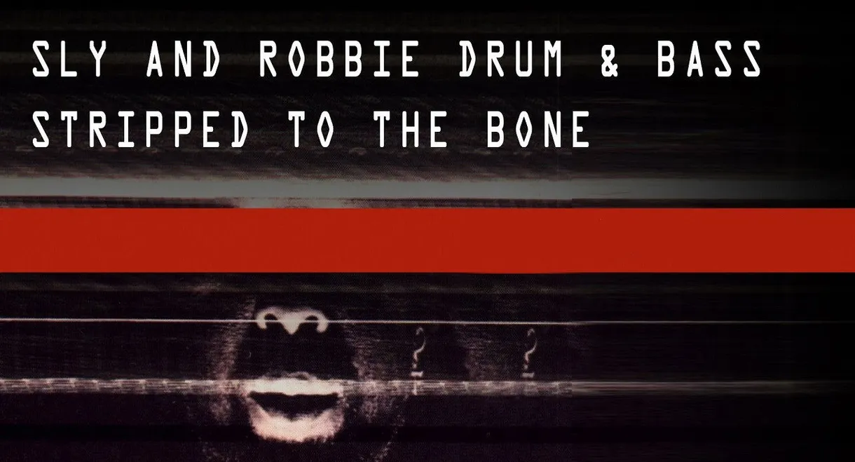 Strip to the Bone Music by Sly & Robbie
