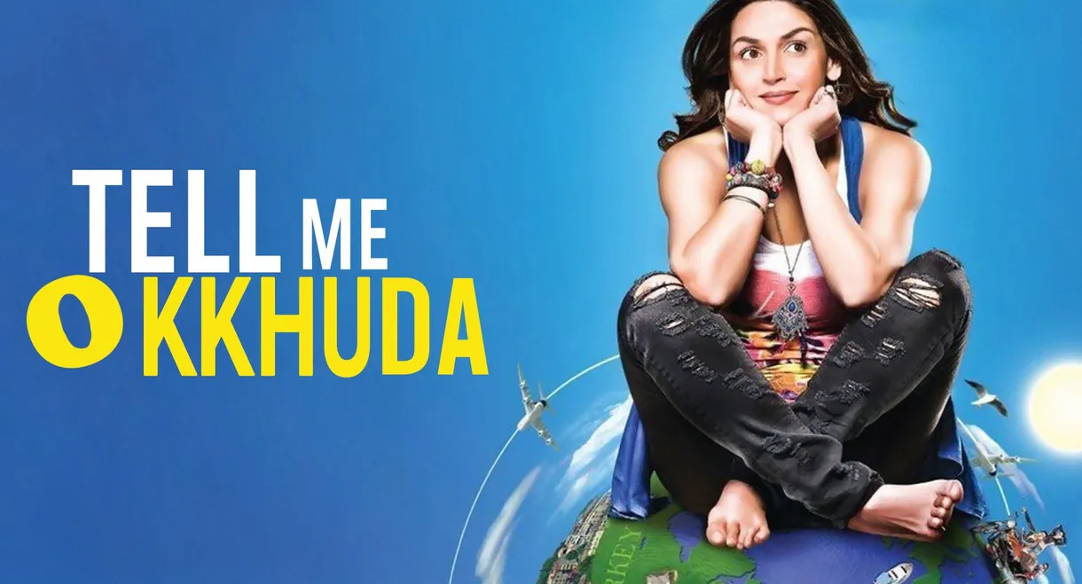 Tell Me O Kkhuda