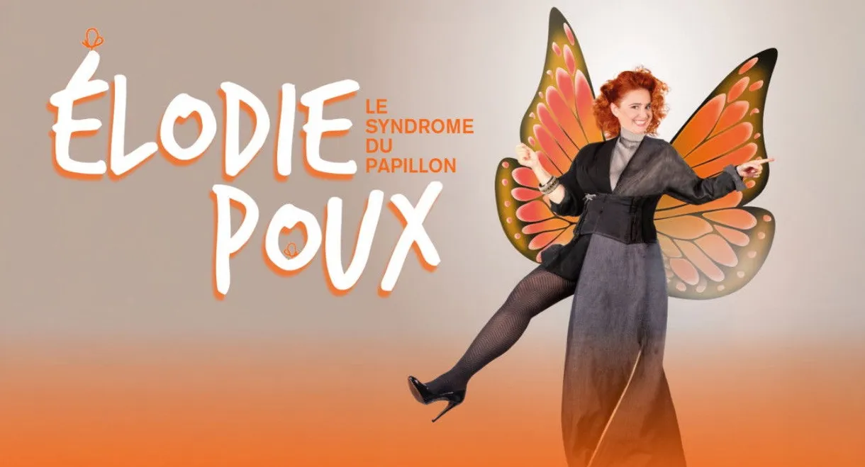 Élodie Poux : Le syndrome du papillon