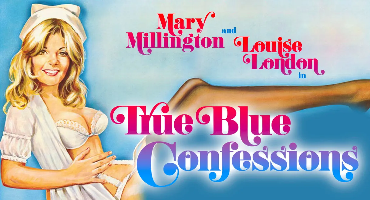 Mary Millington's True Blue Confessions