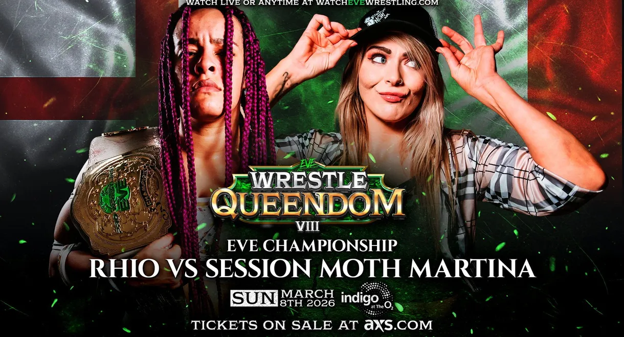 EVE 146: Wrestle Queendom VIII