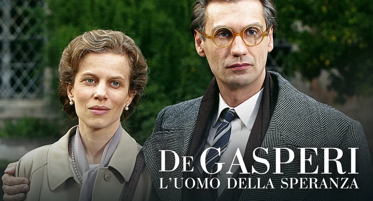 De Gasperi: The Man of Hope