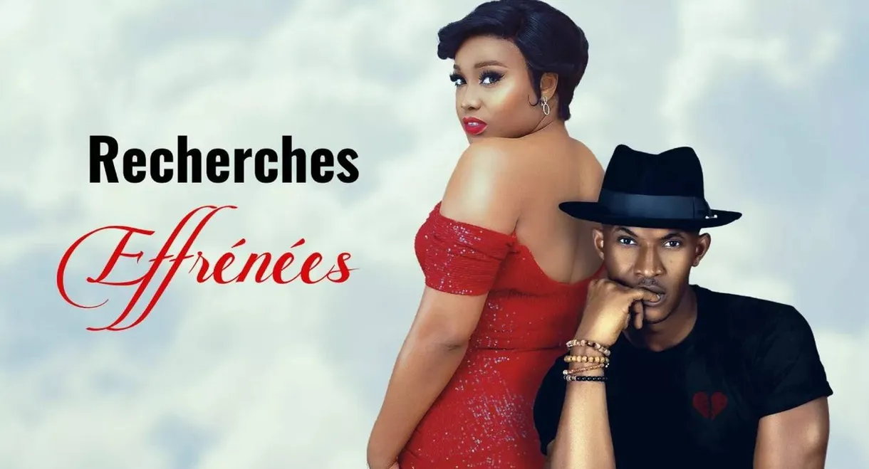 Recherches effrénées