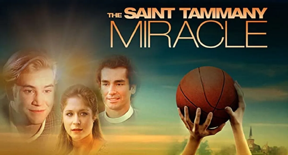 The St. Tammany Miracle