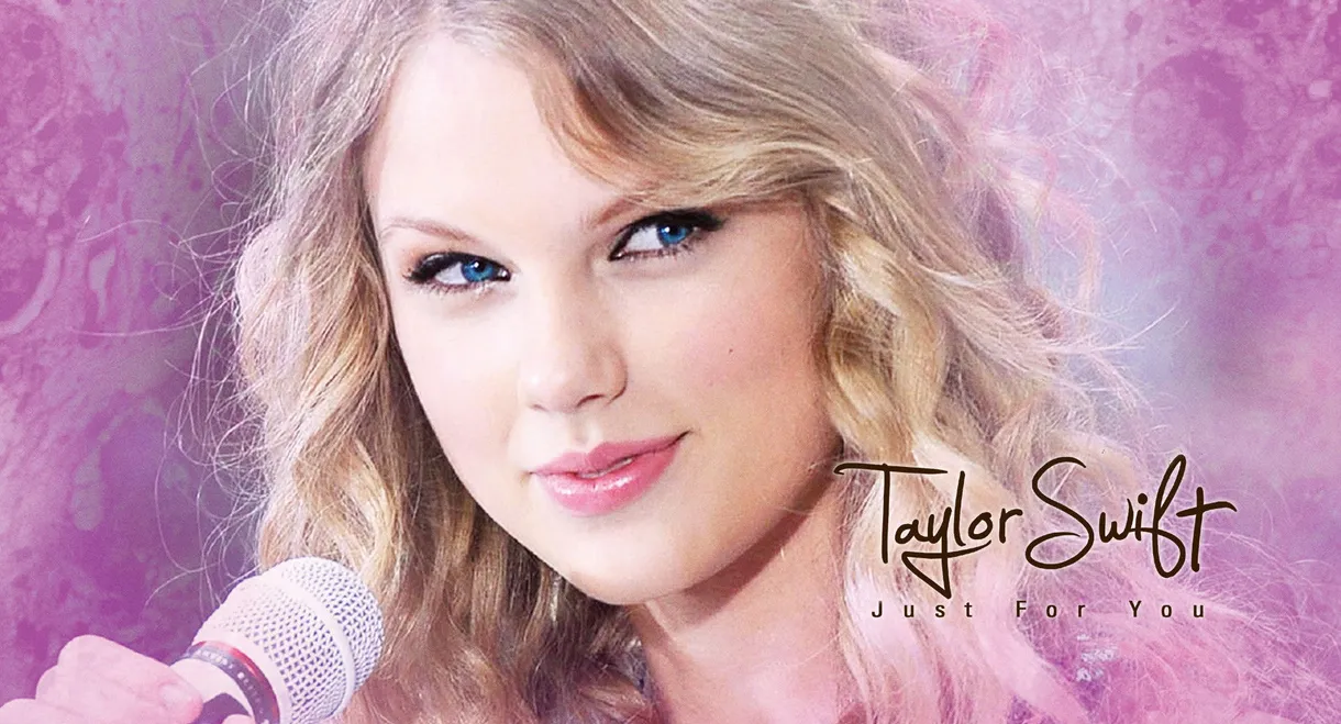 Taylor Swift: Just for You