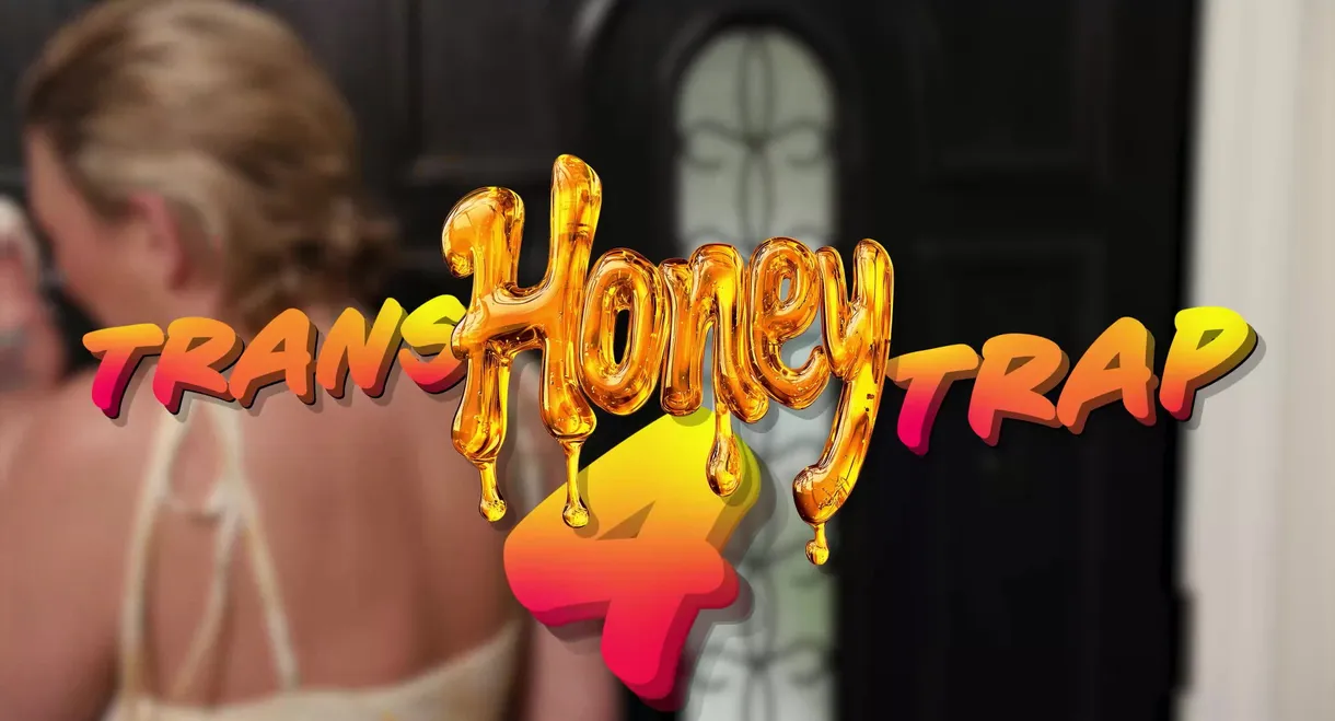 Trans Honey Trap 4
